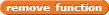 `remove function`